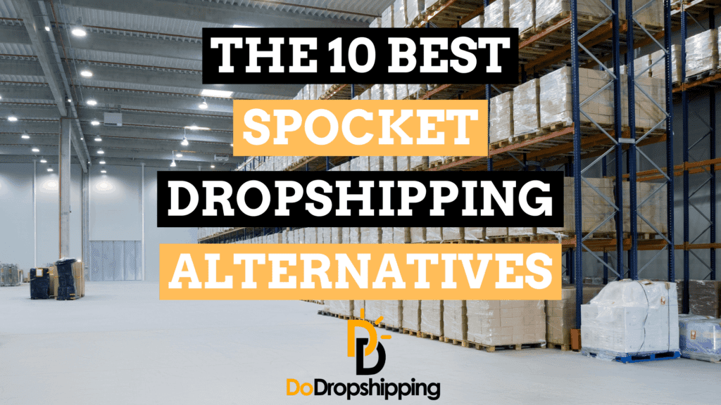 Spocket Revolutionizing Dropshipping for E-Commerce Businesses